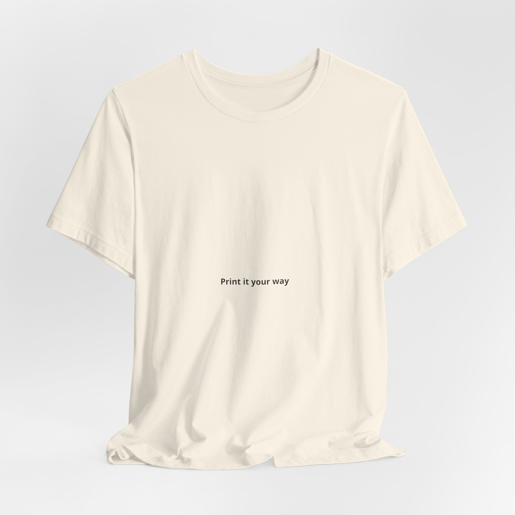 Minimalist 'Print It Your Way' White Tee — Casual Unisex Short Sleeve Shirt